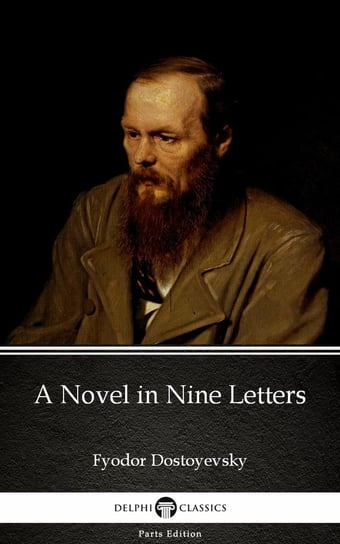 A Novel in Nine Letters by Fyodor Dostoyevsky Dostojewski Fiodor