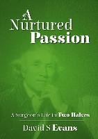 A Nurtured Passion Evans David S.