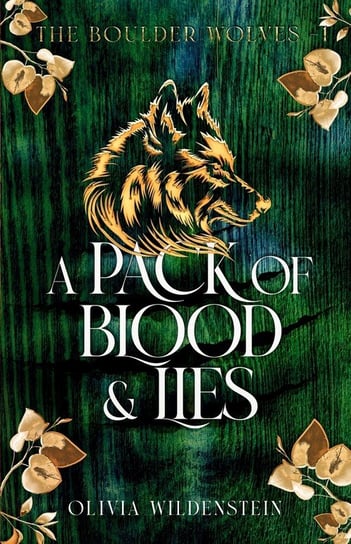 A Pack of Blood and Lies Olivia Wildenstein