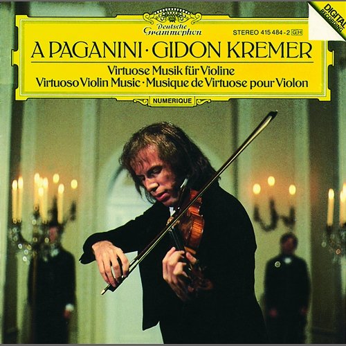 A Paganini - Virtuoso Violin Music Gidon Kremer