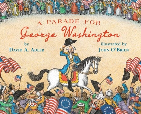 A Parade for George Washington Adler David A.