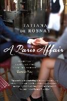 A Paris Affair Rosnay Tatiana