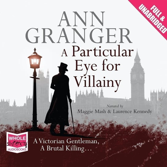 A Particular Eye for Villainy Granger Ann