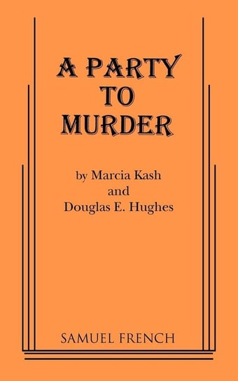 A Party to Murder Kash Marcia