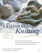 A Passion for Knitting Rabinowitz Ilana, Thomas Nancy