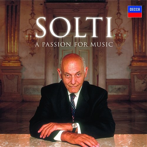 A Passion For Music Sir Georg Solti