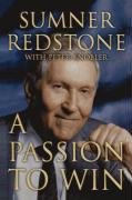A Passion to Win Redstone Sumner, Knobler Peter