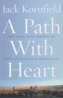 A Path With Heart Kornfield Jack