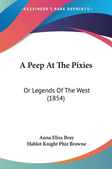 A Peep At The Pixies Anna Eliza Bray
