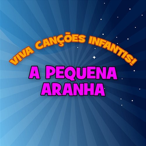 A Pequena Aranha Viva Canções Infantis