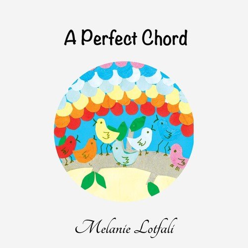 A Perfect Chord Lotfali Melanie