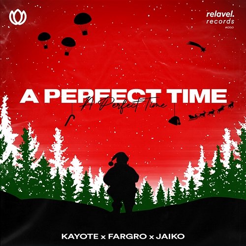 A Perfect Time Kayote, FARGRO & JAIKO