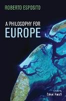 A Philosophy for Europe: From the Outside Esposito Roberto