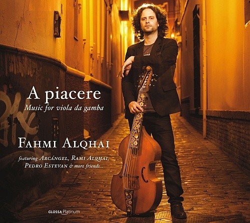 A Piacere: Music For Viola Da Gamba Alqhai Fahmi