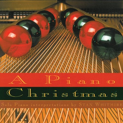 A Piano Christmas Stan Whitmire
