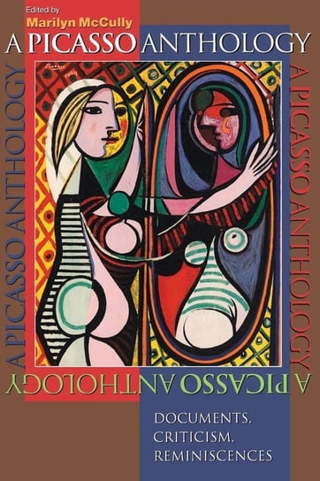 A Picasso Anthology Princeton University Press
