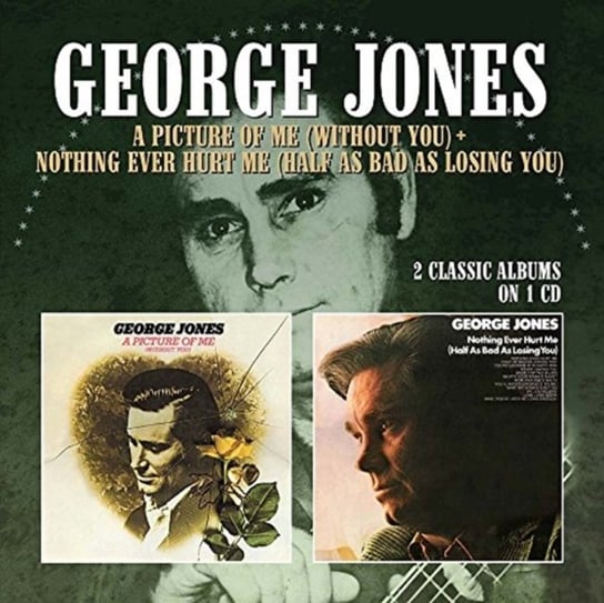 A Picture Of Me (Without You) / Nothing Ever Hurt Me (Half As Bad.. Jones George