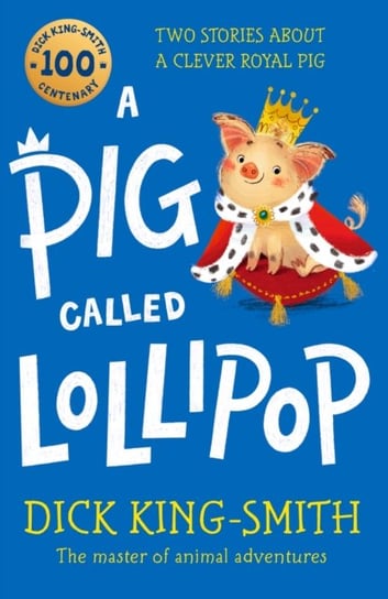 A Pig Called Lollipop King-Smith Dick