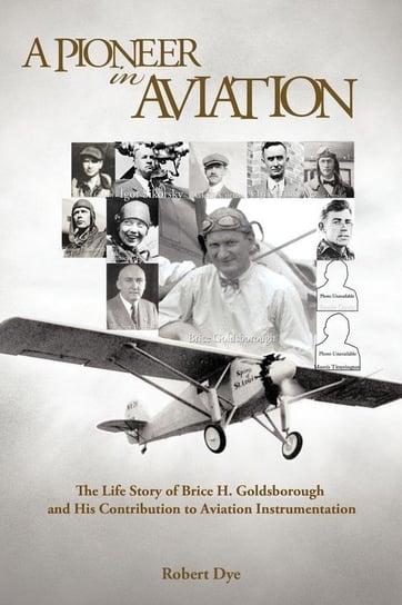 A Pioneer in Aviation Dye Robert