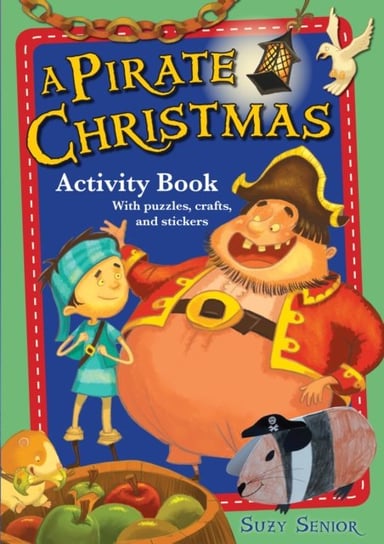 A Pirate Christmas Activity Book Senior Suzy