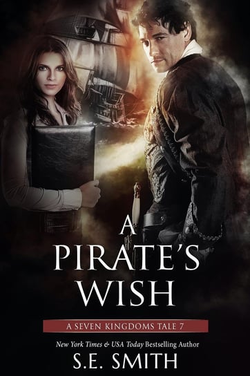 A Pirate’s Wish Smith S.E.