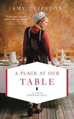 A Place at Our Table Amy Clipston