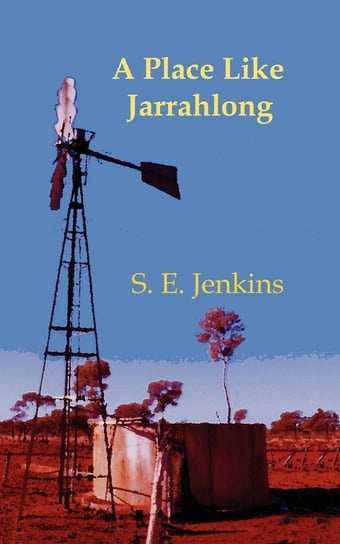 A Place Like Jarrahlong Jenkins S. E.