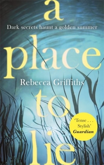 A Place to Lie Griffiths Rebecca