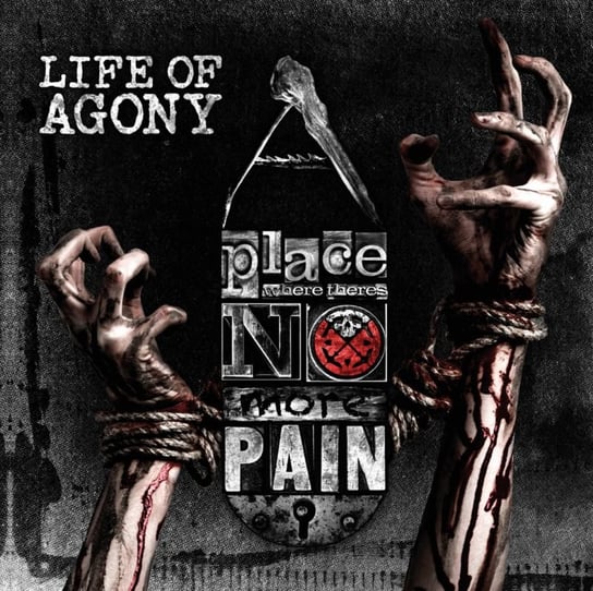 A Place Where There’s No More Pain Life of Agony