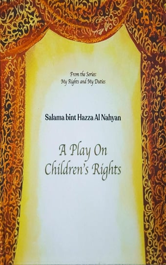 A Play on Children's Rights Salama Bint Hazza