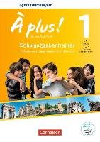 À plus! Band 1: 6. Jahrgangsstufe - Bayern - Schulaufgabentrainer mit Lösungen online Cornelsen Verlag Gmbh, Cornelsen Verlag