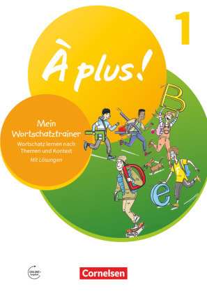A plus ! Neubearbeitung - Französisch als 1. und 2. Fremdsprache - Ausgabe 2020 - Band 1 Cornelsen Verlag