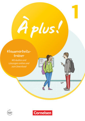 A plus ! Neubearbeitung - Französisch als 1. und 2. Fremdsprache - Ausgabe 2020 - Band 1 Cornelsen Verlag