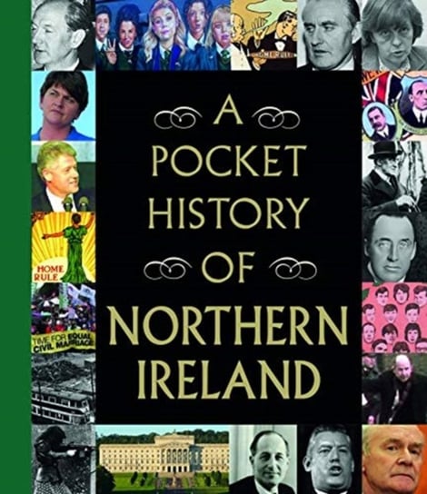 A Pocket History of Northern Ireland Opracowanie zbiorowe