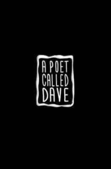 A Poet Called Dave Dave Viney