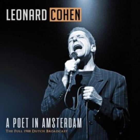 A Poet in Amsterdam Cohen Leonard
