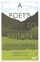 A Poet's Guide to Britain Sheers Owen