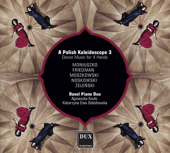 A Polish Kaleidoscope 3 Ravel Piano Duo