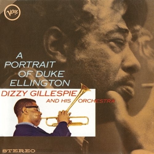 A Portrait Of Duke Ellington Dizzy Gillespie & His Orchestra