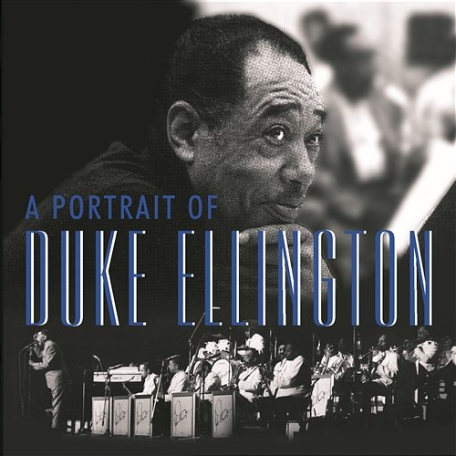 Don't Get Around Much Anymore Duke Ellington