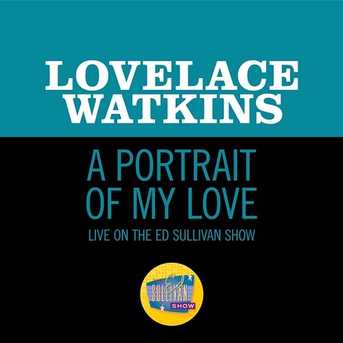 A Portrait Of My Love Lovelace Watkins