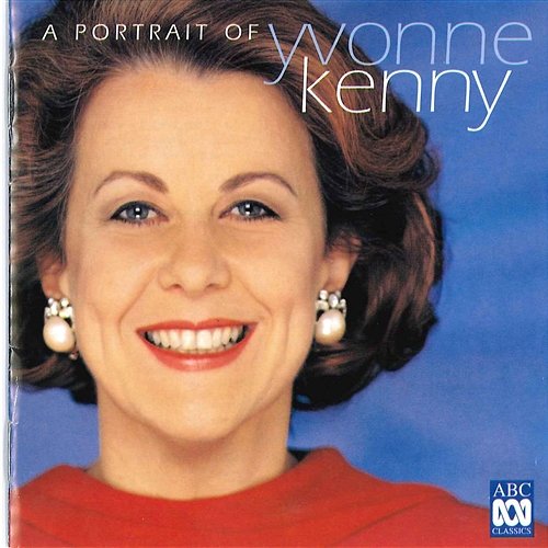 A Portrait Of Yvonne Kenny Yvonne Kenny