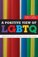 A Positive View of LGBTQ Riggle Ellen D. B., Rostosky Sharon Scales