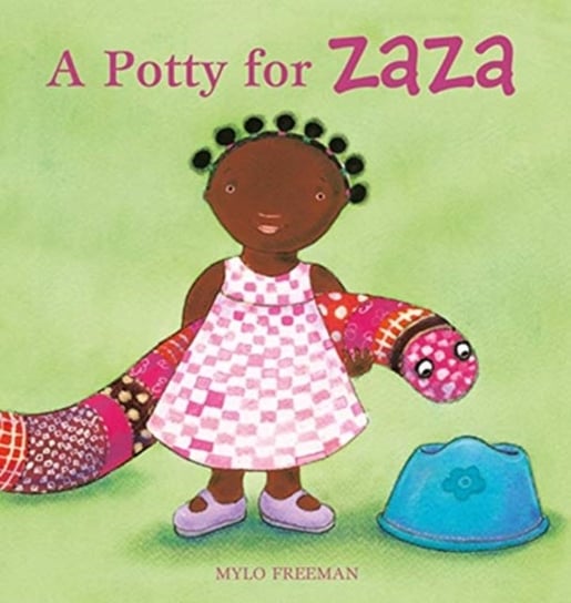 A Potty for Zaza Mylo Freeman