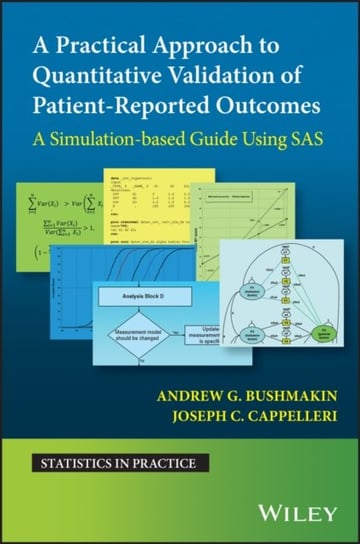 A Practical Approach to Quantitative Validation of Patient-Reported Outcomes Andrew G. Bushmakin