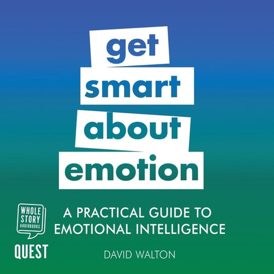 A Practical Guide to Emotional Intelligence Walton David