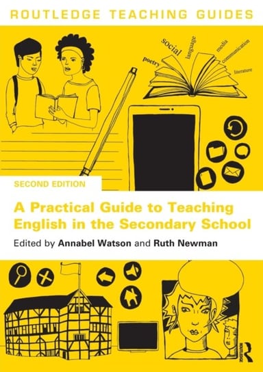 A Practical Guide to Teaching English in the Secondary School Opracowanie zbiorowe
