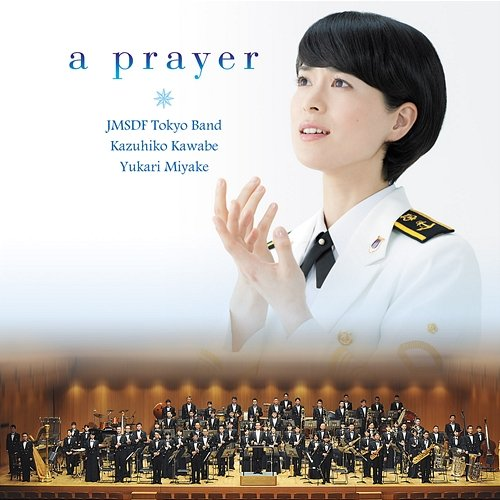 A Prayer Yukari Miyake, Japan Maritime Self-Defense Force Band Tokyo