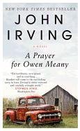 A Prayer for Owen Meany Irving John