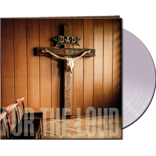 A Prayer For The Loud (Clear Vinyl) D-A-D